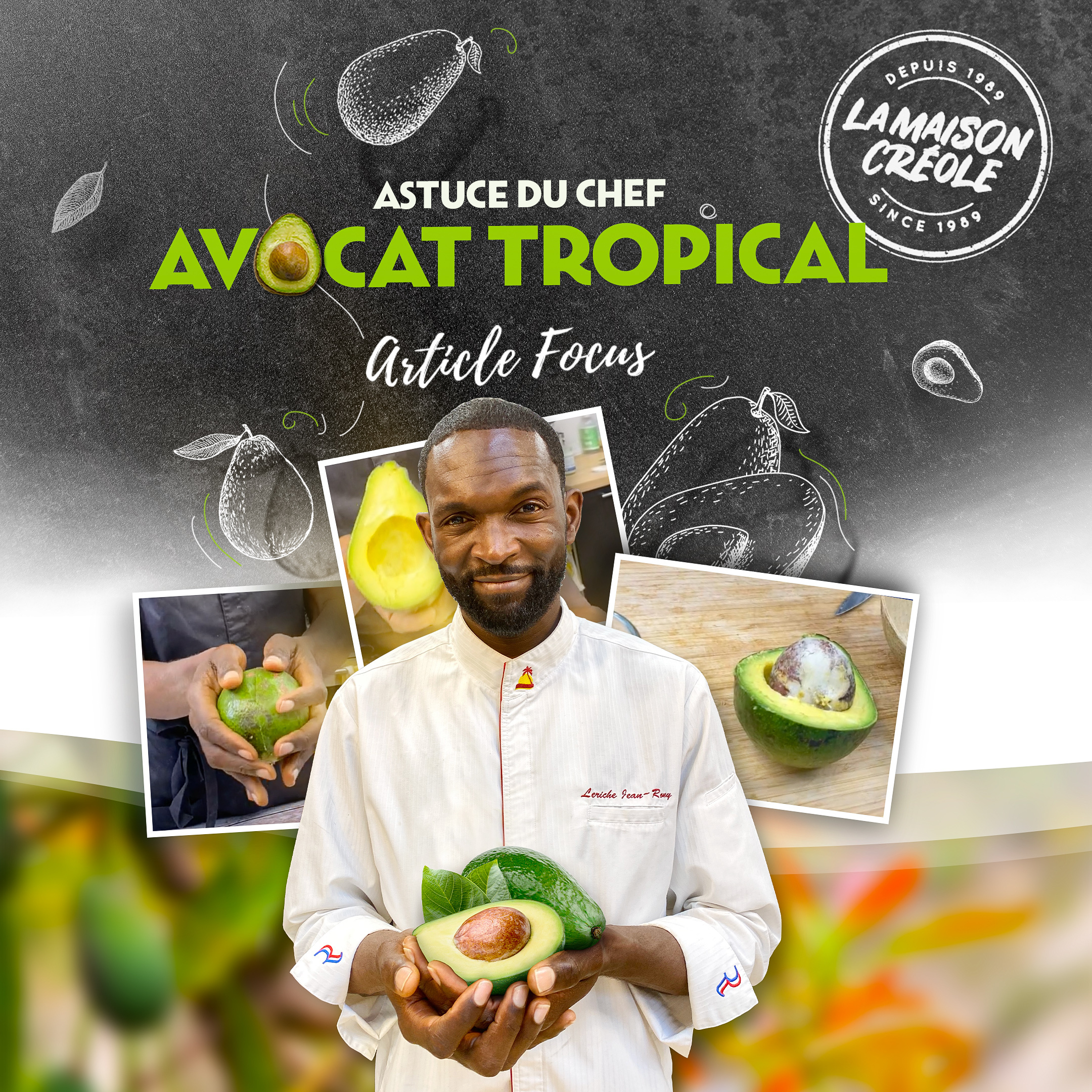 Astuces chef Leriche avocat tropical